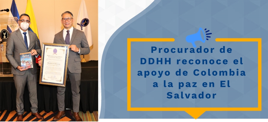 Procurador de DDHH reconoce el apoyo de Colombia a la paz en El Salvador