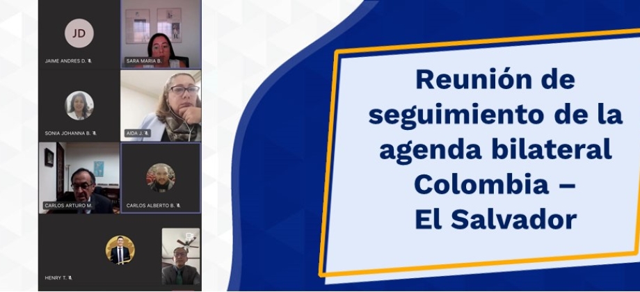 Reunión de seguimiento de la agenda bilateral Colombia – El Salvador en noviembre